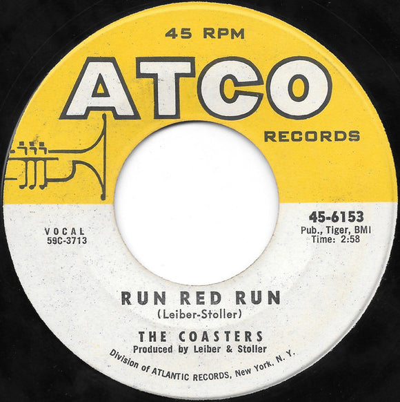 The Coasters - Run Red Run / What About Us (7