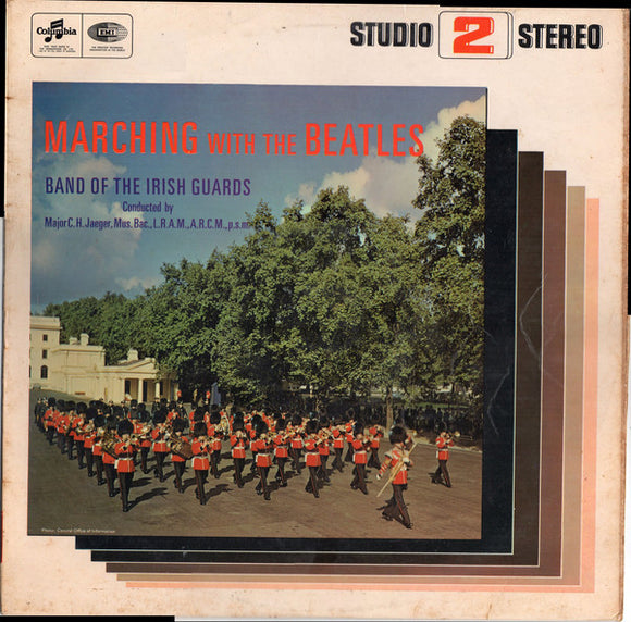Band Of The Irish Guards* - Marching With The Beatles (LP, Album)