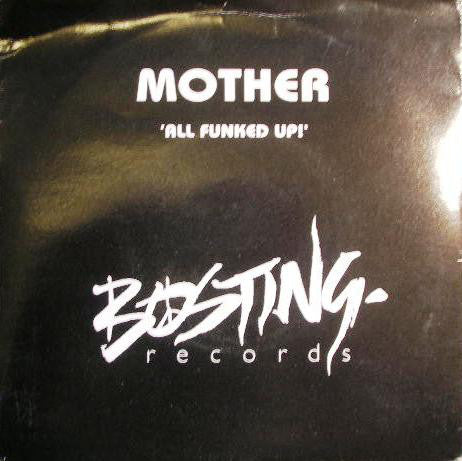 Mother - All Funked Up! (7")