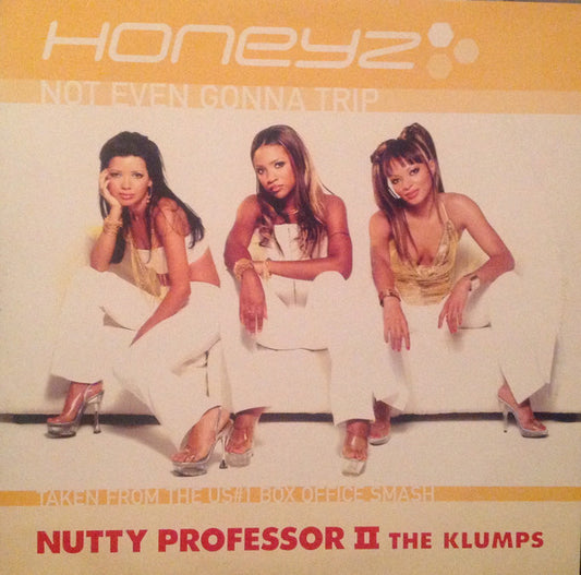 Honeyz - Not Even Gonna Trip (12")