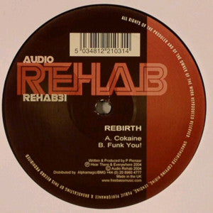 ReBirth (2) - Cokaine / Funk You! (12")