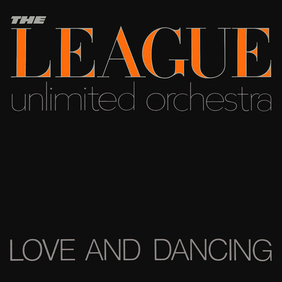 The League Unlimited Orchestra - Love And Dancing (LP, Album, Mixed)
