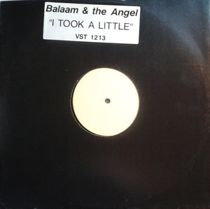Balaam & The Angel* - I Took A Little (12", W/Lbl)