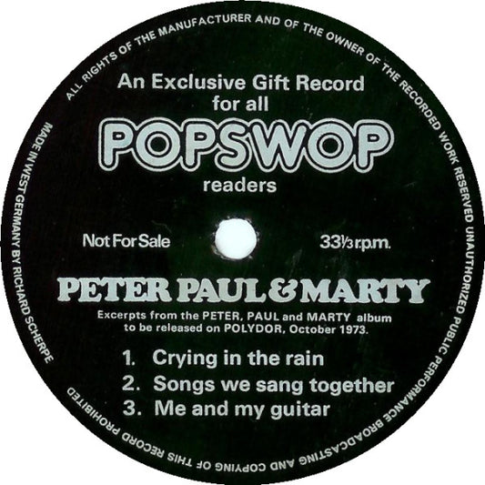 Peter Paul & Marty* - Crying In The Rain / Songs We Sang Together / Me And My Guitar (7", S/Sided, Promo, Fle)