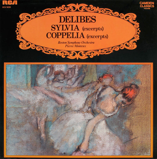 Delibes*, Boston Symphony Orchestra, Pierre Monteux - Sylvia/Coppelia (Excerpts) (LP, Album, RE)