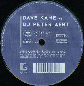 Dave Kane vs DJ Peter Aert* - Green Valley / Night Valley / Tunnel (12")