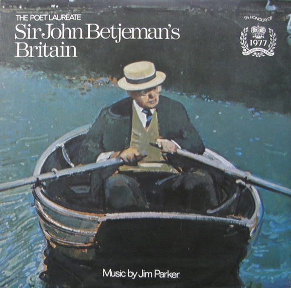 Sir John Betjeman* - The Poet Laureate Sir John Betjeman's Britain (LP)