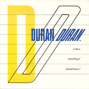 Duran Duran - Is There Something I Should Know? (7", Single)