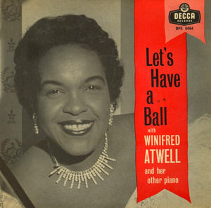 Winifred Atwell - Let's Have A Ball With Winifred Atwell And Her Other Piano (7", EP)
