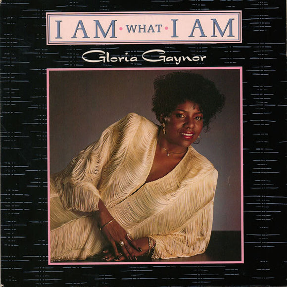 Gloria Gaynor - I Am What I Am (7