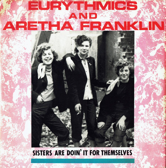 Eurythmics And Aretha Franklin - Sisters Are Doin' It For Themselves (12