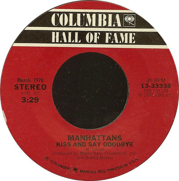 Manhattans - Kiss And Say Goodbye / Hurt (7", Single, RE, Styrene, Ter)