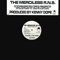 The Merciless R.N.S. Featuring Jasmin Lopez - Tonight's The Night (12")