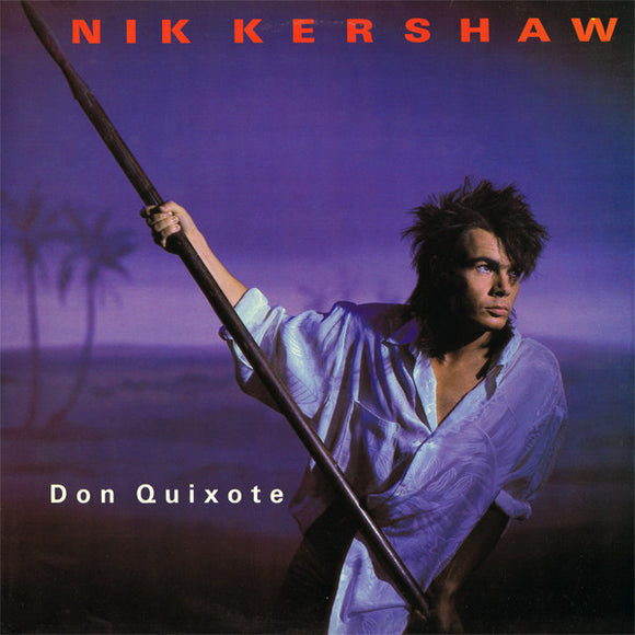 Nik Kershaw - Don Quixote (12