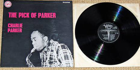 Charlie Parker - The Pick Of Parker (LP, Comp, Mono)