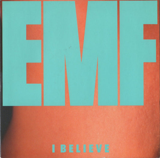 EMF - I Believe (7", Pap)