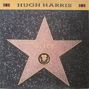 Hugh Harris - Alice (12")