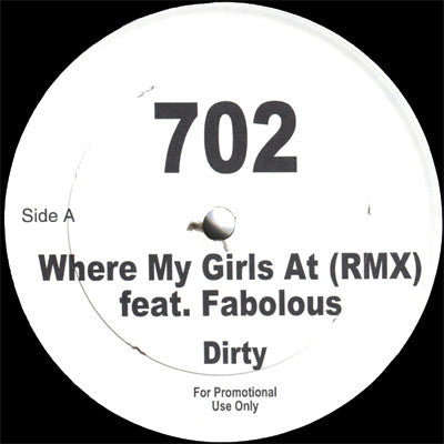 702 Feat. Fabolous - Where My Girls At (RMX) (12