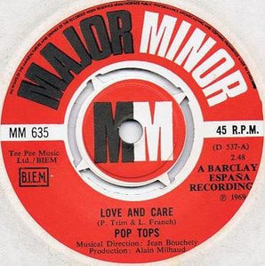Pop Tops* - Love And Care  (7")