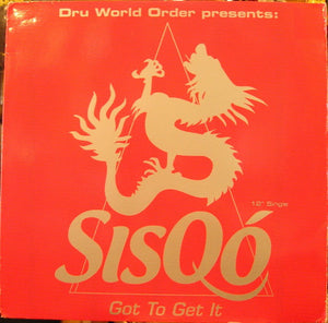Sisqo - Got To Get It (12")