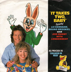 Liz Kershaw, Bruno Brookes , And Jive Bunny* With Londonbeat - It Takes Two, Baby (7")