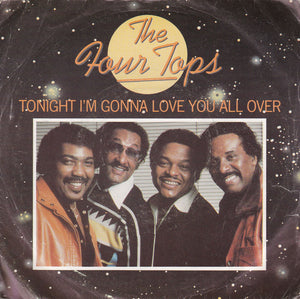 The Four Tops* - Tonight I'm Gonna Love You All Over (7", Single, Sil)