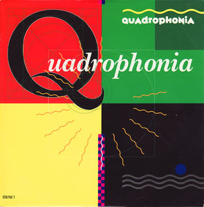 Quadrophonia - Quadrophonia (7", Single)