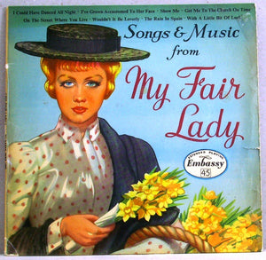 Embassy Singers With Orchestra* - Songs & Music From My Fair Lady (7", EP)
