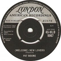 Pat Boone - (Welcome) New Lovers (7")
