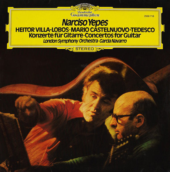 Narciso Yepes, London Symphony Orchestra* • Garcia Navarro - Heitor Villa-Lobos • Mario Castelnuovo-Tedesco* - Konzerte Für Gitarre (LP)