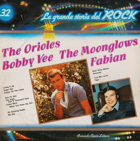 The Orioles / Bobby Vee / The Moonglows / Fabian (6) - The Orioles / Bobby Vee / The Moonglows / Fabian (LP, Comp)
