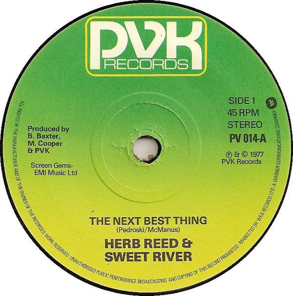Herb Reed & Sweet River - The Next Best Thing (7")