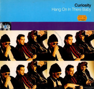 Curiosity - Hang On In There Baby (12")