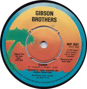 Gibson Brothers - Cuba / Better Do It Salsa (7", Single)