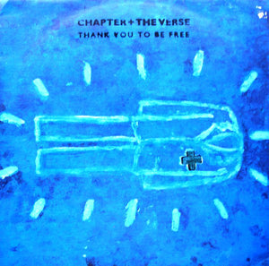 Chapter And The Verse - Thank You To Be Free (12", Single)