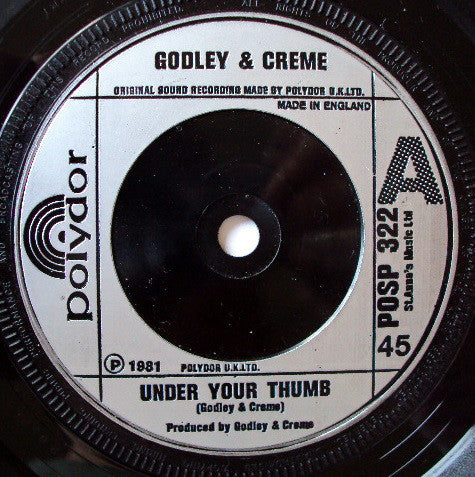 Godley & Creme - Under Your Thumb (7