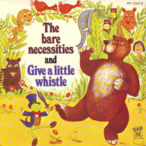 The Mike Sammes Singers* With Ken Barrie, Geoff Love And His Orchestra* - The Bare Necessities / Give A Little Whistle (7
