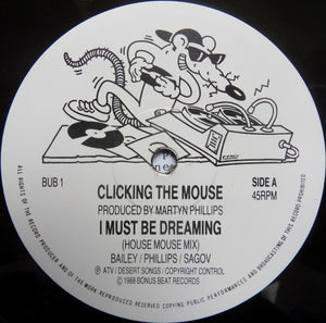 Clicking The Mouse - I Must Be Dreaming (12")