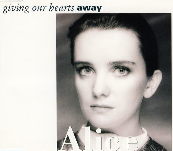 Alice (82) - Giving Our Hearts Away (7