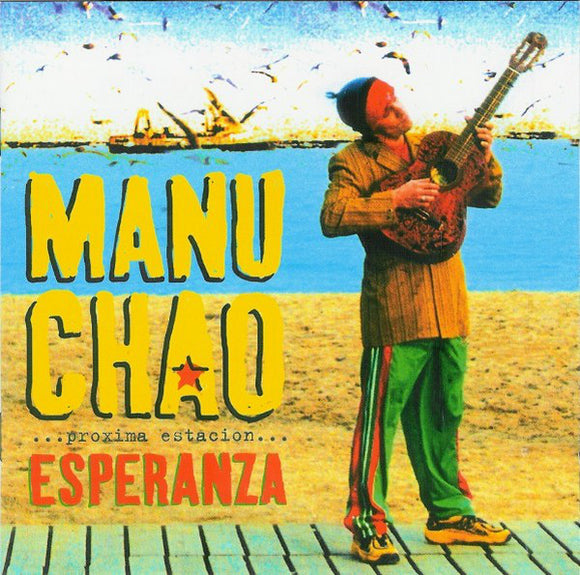 Manu Chao - Próxima Estación... Esperanza (CD, Album)