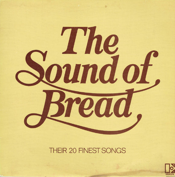 Bread - The Sound Of Bread - Their 20 Finest Songs (LP, Comp, Tex)