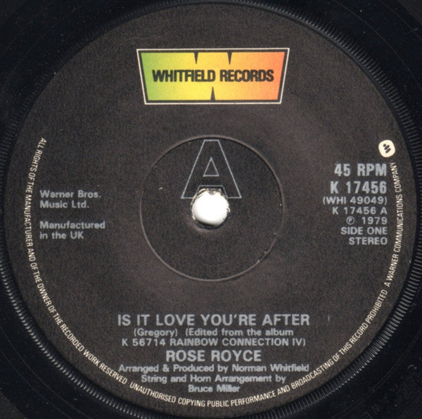 Rose Royce - Is It Love You're After (7", Single, Pap)