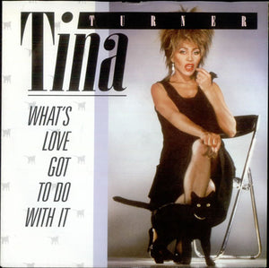 Tina Turner - What's Love Got To Do With It (7", Pap)
