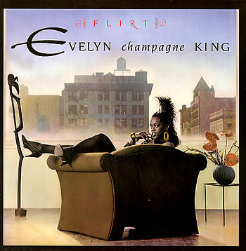 Evelyn Champagne King* - Flirt (7")
