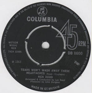 Ken Dodd - Tears Won't Wash Away These Heartaches (7", Single)