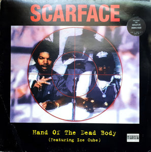 Scarface (3) featuring Ice Cube - Hand Of The Dead Body (12", Single)