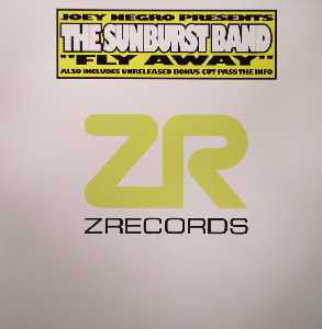 Joey Negro Presents The Sunburst Band - Fly Away (12