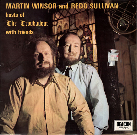 Martin Winsor And Redd Sullivan - Hosts Of The Troubadour With Friends (LP, Album)