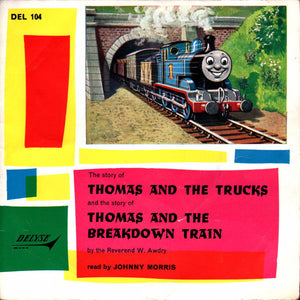Johnny Morris (3) - The Story Of  Thomas And The Trucks And The Story Of Thomas And The Breakdown Train (7", Mono, Pus)
