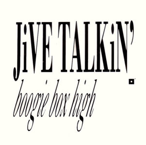 Boogie Box High - Jive Talkin' (7", Single)
